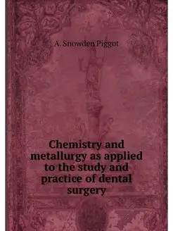 Chemistry and metallurgy as applied t