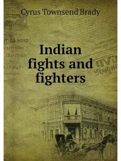 Indian fights and fighters