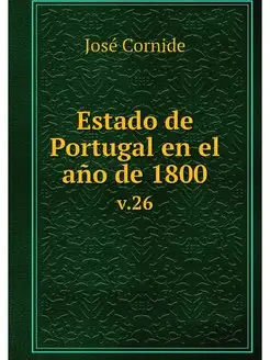 Estado de Portugal en el ano de 1800