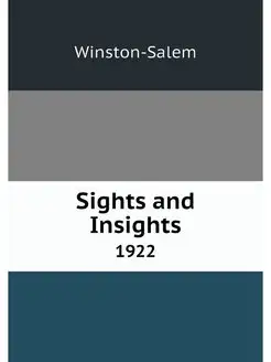 Sights and Insights. 1922