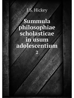 Summula philosophiae scholasticae in