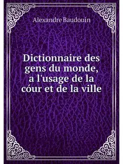 Dictionnaire des gens du monde, a l'u