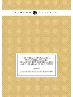 Histoire, topographie, antiquites, us