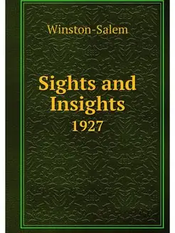 Sights and Insights. 1927