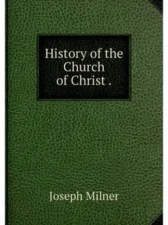 History of the Church of Christ