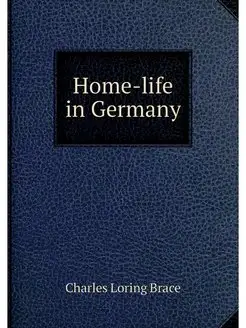 Home-life in Germany