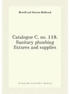 Catalogue C, no. 118. Sanitary plumbi