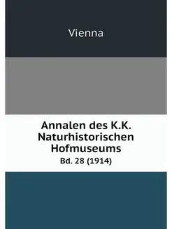 Annalen des K.K. Naturhistorischen Ho