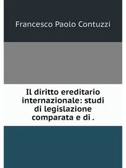 Il diritto ereditario internazionale