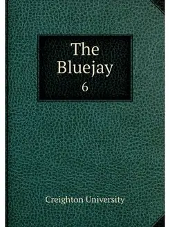 The Bluejay. 6