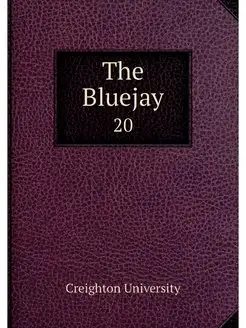 The Bluejay. 20