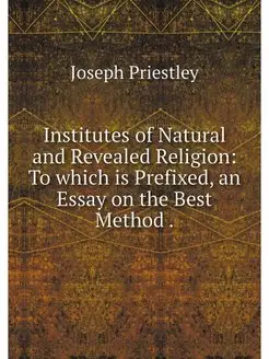 Institutes of Natural and Revealed Re