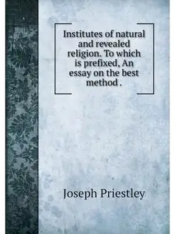 Institutes of natural and revealed re