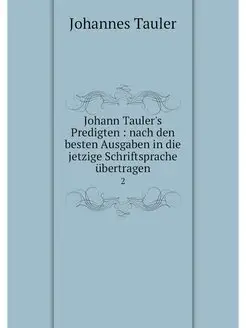 Johann Tauler's Predigten nach den