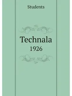 Technala. 1926