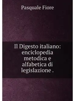 Il Digesto italiano enciclopedia met