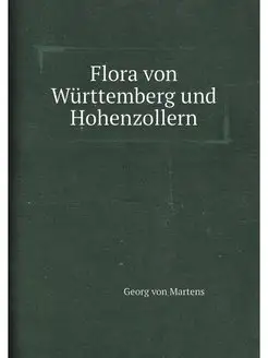 Flora von Wurttemberg und Hohenzollern