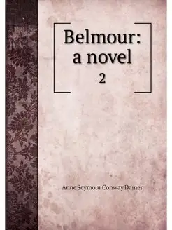 Belmour a novel. 2