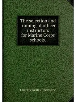 The selection and training of officer