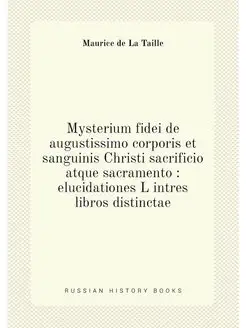 Mysterium fidei de augustissimo corpo