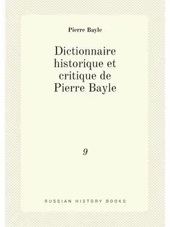 Dictionnaire historique et critique d