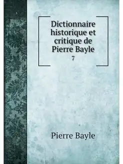 Dictionnaire historique et critique d