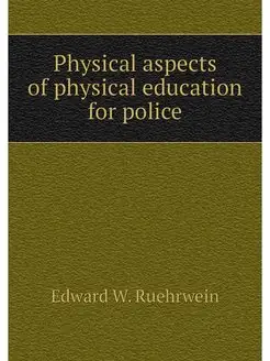 Physical aspects of physical educatio