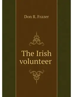 The Irish volunteer