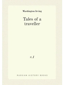 Tales of a traveller. v.1