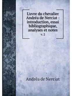 L'uvre du chevalier Andrea de Nerciat