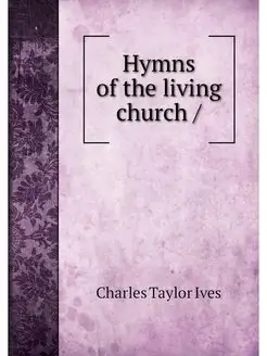 Hymns of the living church