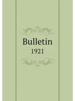 Bulletin. 1921