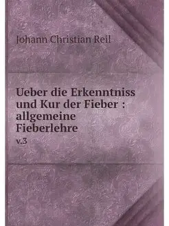 Ueber die Erkenntniss und Kur der Fie