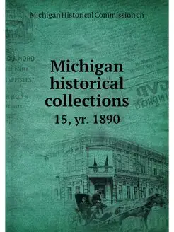 Michigan historical collections. 15