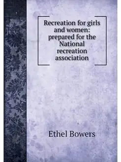 Recreation for girls and women prepa