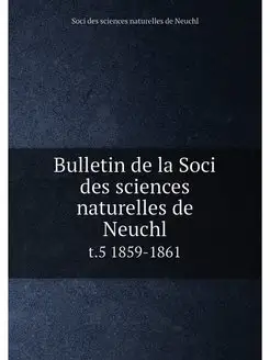 Bulletin de la Soci des sciences natu