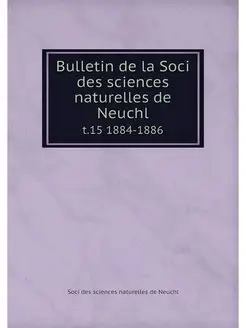 Bulletin de la Soci des sciences natu