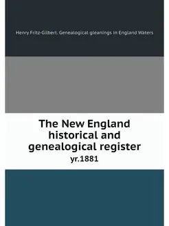 The New England historical and geneal