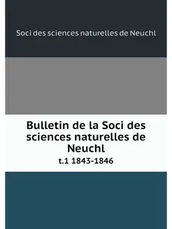 Bulletin de la Soci des sciences natu