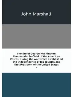 The life of George Washington, Comman