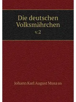 Die deutschen Volksmahrchen. v.2