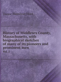 History of Middlesex County, Massachu