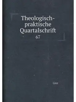 Theologisch-praktische Quartalschrift