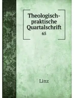 Theologisch-praktische Quartalschrift