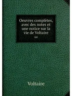 Oeuvres completes, avec des notes et