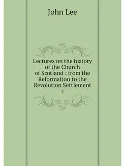 Lectures on the history of the Church