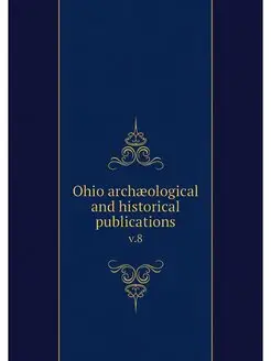 Ohio archaeological and historical pu