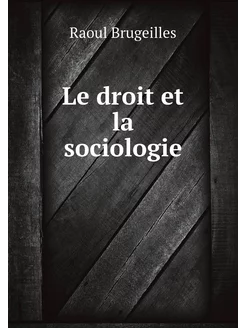 Le droit et la sociologie