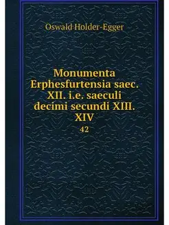 Monumenta Erphesfurtensia saec. XII