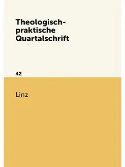 Theologisch-praktische Quartalschrift